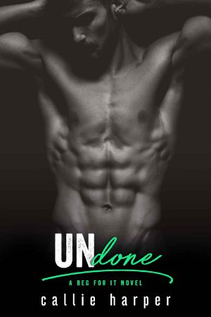 [Undone 01] • Undone · A Fake Fiancé Rockstar Romance